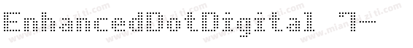 EnhancedDotDigital 7字体转换